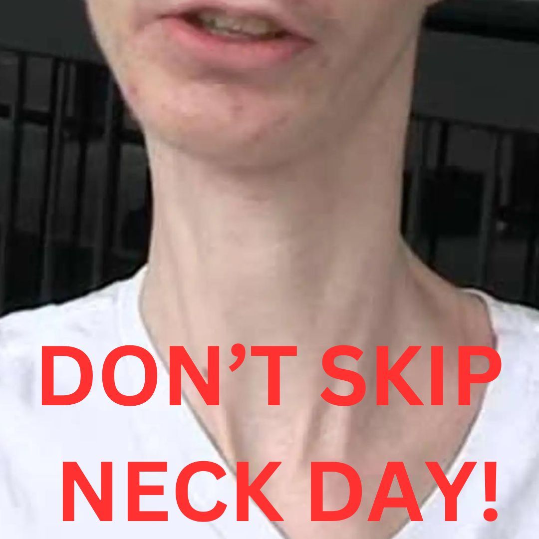 Close-up of a neck with caption Don't skip neck day.